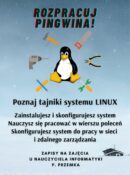 Zapraszamy na zajęcia dodatkowe z systemu Linux
